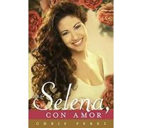 Para Selena, Con Amor = Pour Selena, avec amour