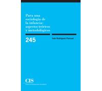 Para una sociología de la infancia: Aspectos teóricos y metodológicos