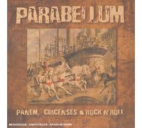 Parabellum - Panem, Circenses and Rock'n'Roll