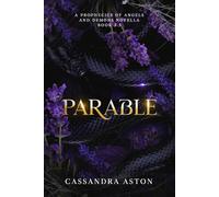 Parable: A Prophecies of Angels and Demons Novella book 3.5