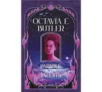 Parable of the Talents by Octavia E. Butler Octavia E. Butler (Auteur)