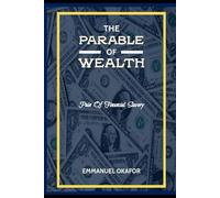 PARABLE OF WEALTH: The Pain Of Modern Day Financial Slavery