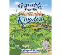 Parables From The Peaceable Kingdom
