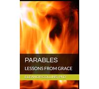 PARABLES: “Lessons from Grace: Biblical Wisdom for Everyday Decisions”