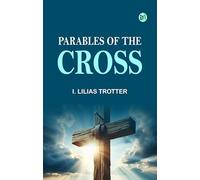 Parables of the Cross