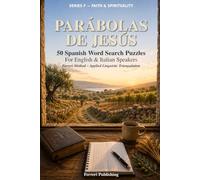 Parábolas de Jesús: 50 Spanish Word Search Puzzles for English and Italian Speakers - Ferreri Method, Applied Linguistic Triangulation