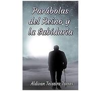 Parábolas Del Reino Y La Sabiduría