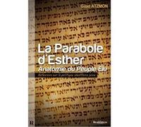 Parabole d'esther la anato Gilad Atzmon (Auteur)