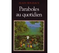 Paraboles au quotidien - Alain Houziaux - Cerf - broché - Essai