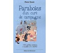Paraboles d'un curé de campagne : 150 petites histoires à raconter et à méditer