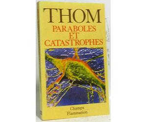 Paraboles et catastrophes
