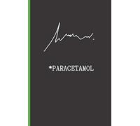 PARACETAMOL: BLANK LINED NOTEBOOK FOR DOCTORS 6" X 9" 120 Pgs. Prescriptions, Journal, Diary, ´TO DO´ Daily Notebook. CREATIVE AND FUNNY GIFT.
