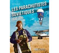 Parachutes soviétiques 1930-1945 - Collectif - Histoire Et Collections - relié - Essai