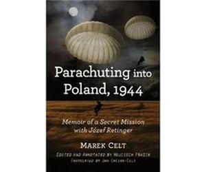 Parachuting into Poland 1944 - Jan ChciukCelt - McFarland amp Co Inc - Livre en Anglais - Paperback Jan ChciukCeltJan ChciukCelt (Auteur)