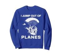 Parachutisme Amusant I Jump Out of Planes Hommes Femmes Parachutistes Sweatshirt, Unisexe pour Adultes, Bleu Royal, XL