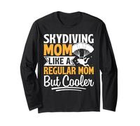 Parachutisme Maman comme Une Maman Ordinaire mais Plus Cool Manche Longue