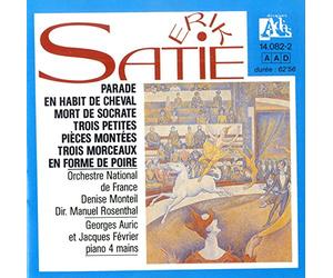 Parade / En Habit De Cheval / Trois Morceaux En Forme De Poire / Trois Petites Pièces Montées / La Mort De Socrate
