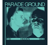 Parade Ground - The Hidden Side [Vinyl Lp]