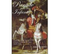 Parade pour une infante: Le périple nuptial de Louis XIV, A travers le Midi de la France (1659-1660)