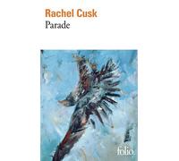 Parade - Rachel Cusk - Gallimard - Poche - Roman