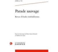 Parade sauvage Denis Saint-Amand (Direction), Robert St. Clair (Direction), Collectif (Auteur)