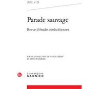 Parade sauvage Yann Fremy (Direction), Collectif (Auteur)
