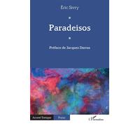 Paradeisos - Eric Sivry - L'harmattan - broché - Poésie