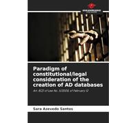 Paradigm of constitutional/legal consideration of the creation of AD databases