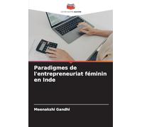 Paradigmes de l'entrepreneuriat féminin en Inde