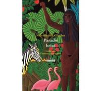 Paradis brisé Collectif (Auteur)