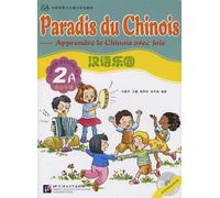 Paradis du Chinois: Cahier d'exercices 2A