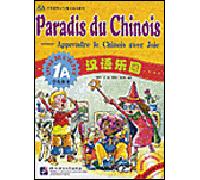 Paradis du chinois+cd-1a eleve Tome 1 A Livre de l'élève avec 1 CD audio - LIU FUHUA, WANG WEI, - Beijing Lcu Press - Livre CD - Méthode de langue CD