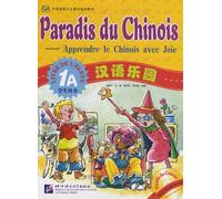 Paradis Du Chinois - Livre De L'élève 1a (1 Cd Audio)