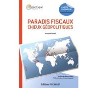 Paradis fiscaux : enjeux géopolitiques