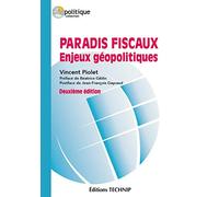 Paradis fiscaux : enjeux géopolitiques