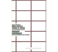 Paradis infernaux: Les villes hallucinées du néo-capitalisme