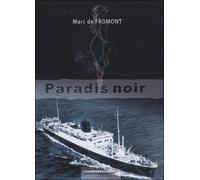 Paradis noir - De FROMONT Marc - Presses Du Midi - broché - Roman