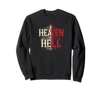 Paradis ou Enfer. Philosophique, Sarcastique Sweatshirt