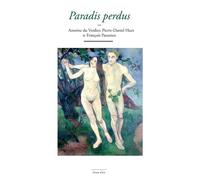 Paradis Perdus - Antoine Du Verdier - Waknine Marguerite - broché - Essai