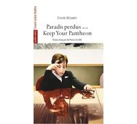 Paradis Perdus Suivi De Keep Your Pantheon