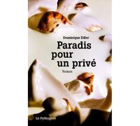Paradis pour un privé - Dominique Edler - Le Pythagore Eds - broché - Roman