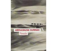Abdulrazak Gurnah – Paradis – Prix Nobel de Littérature 2021 – Broché