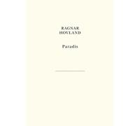 Paradis - Ragnar Hovland - Belles Lettres - broché - Roman