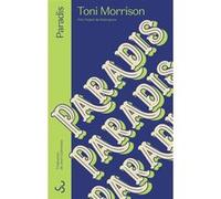 Paradis Toni Morrison (Auteur), Jean Guiloineau (Traduction)