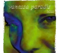Paradis, Vanessa - Bliss