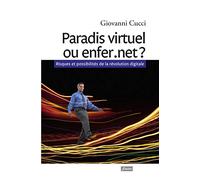 Paradis virtuel ou enfer.net ?