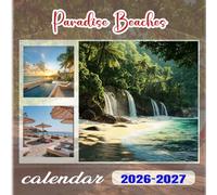 Paradise Beaches Calendar 2026-2027: 18 Month Planner To Keep You On Track from Sep 2026 to Dec 2027,Square 8.5 x 8.5 Inches Gift For Organizing & Planning