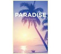Paradise by Tim Collins Tim Collins, Danny Pearson (Auteur)