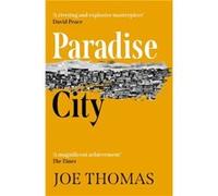Paradise City by Joe Thomas Joe Thomas (Auteur)