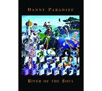 Paradise, Danny - Danny Paradise - River Of The Sea